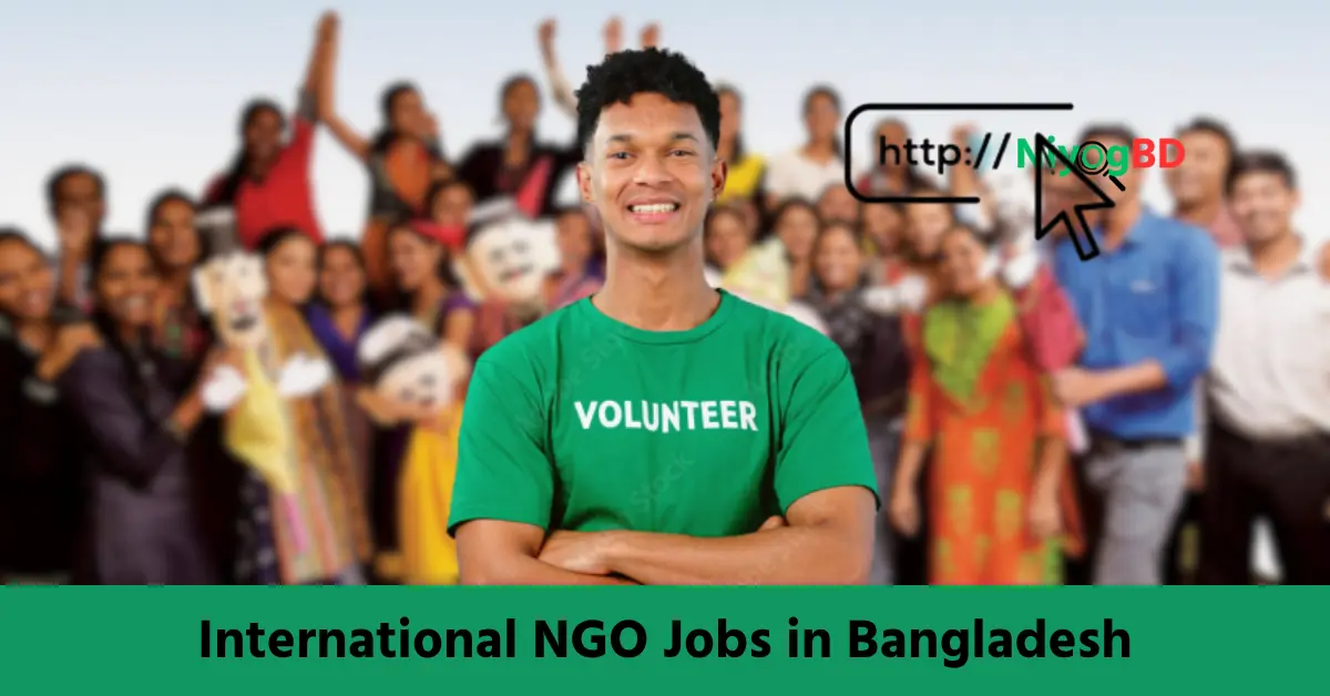 International NGO Jobs in Bangladesh